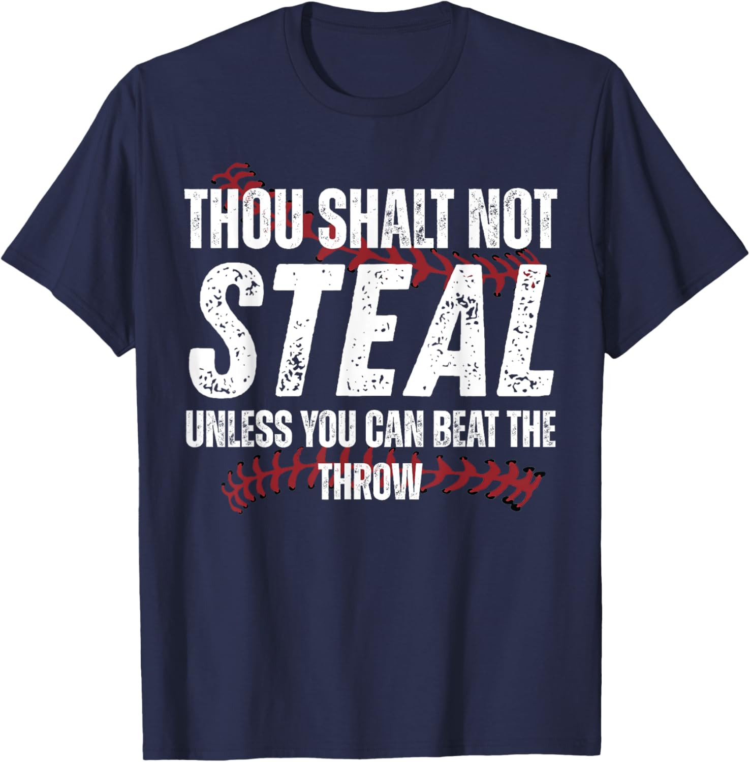 Thou Shalt Not Steal Unless You Can Beat The Throw Fun T-Shirt - 1