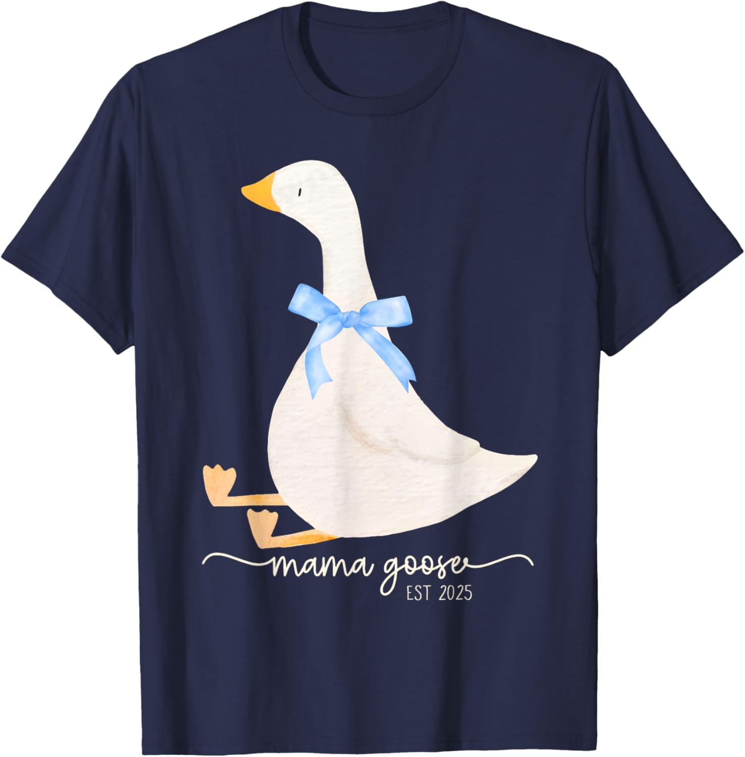 Silly Goose Mom T-Shirt for Mother’s Day - Mama Goose Est 2025 - 10