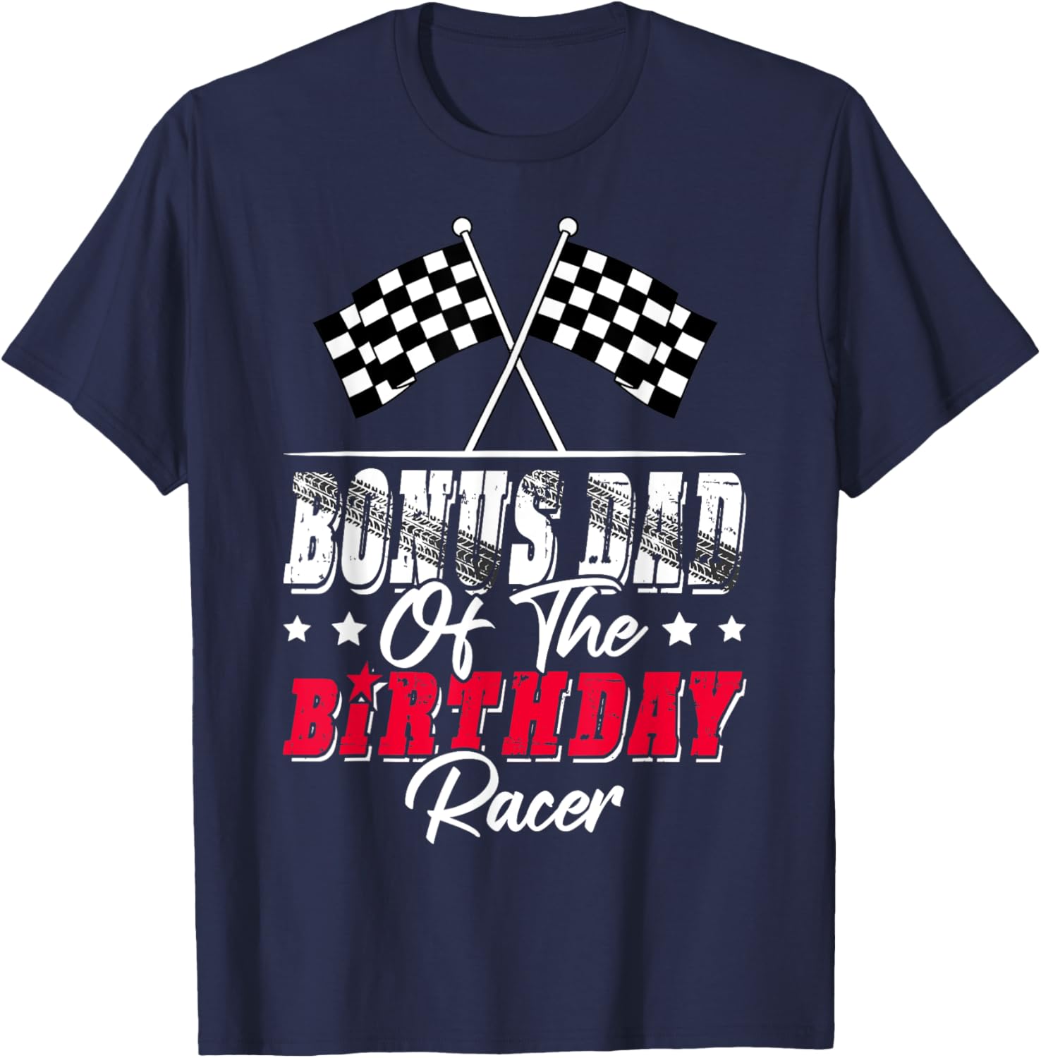 Race Car Bonus Dad T-Shirt for Birthday Racer Family Fun Apparel - 5