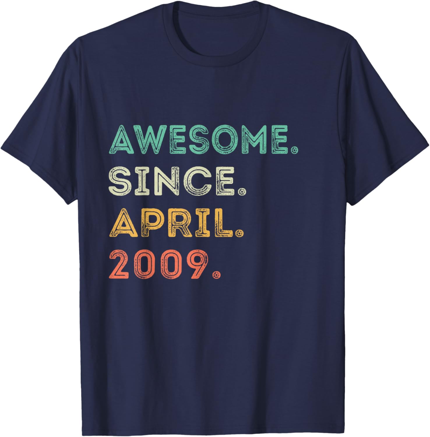16th Birthday T-Shirt Awesome Since April 2009 Fun Gift for Teens - 18