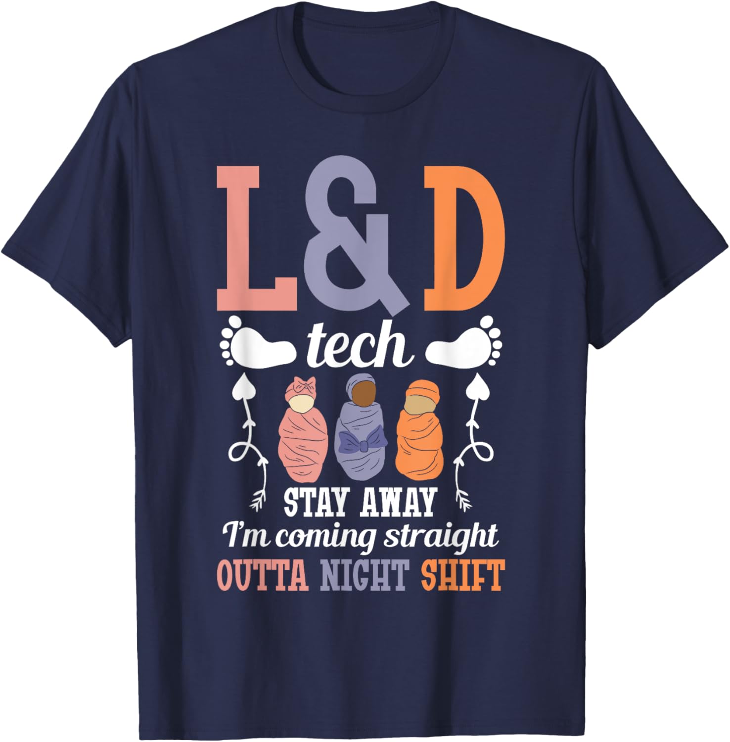 L&D Surgical Tech Nurse T-Shirt - Perfect Gift for Labor & Delivery Staff - 5