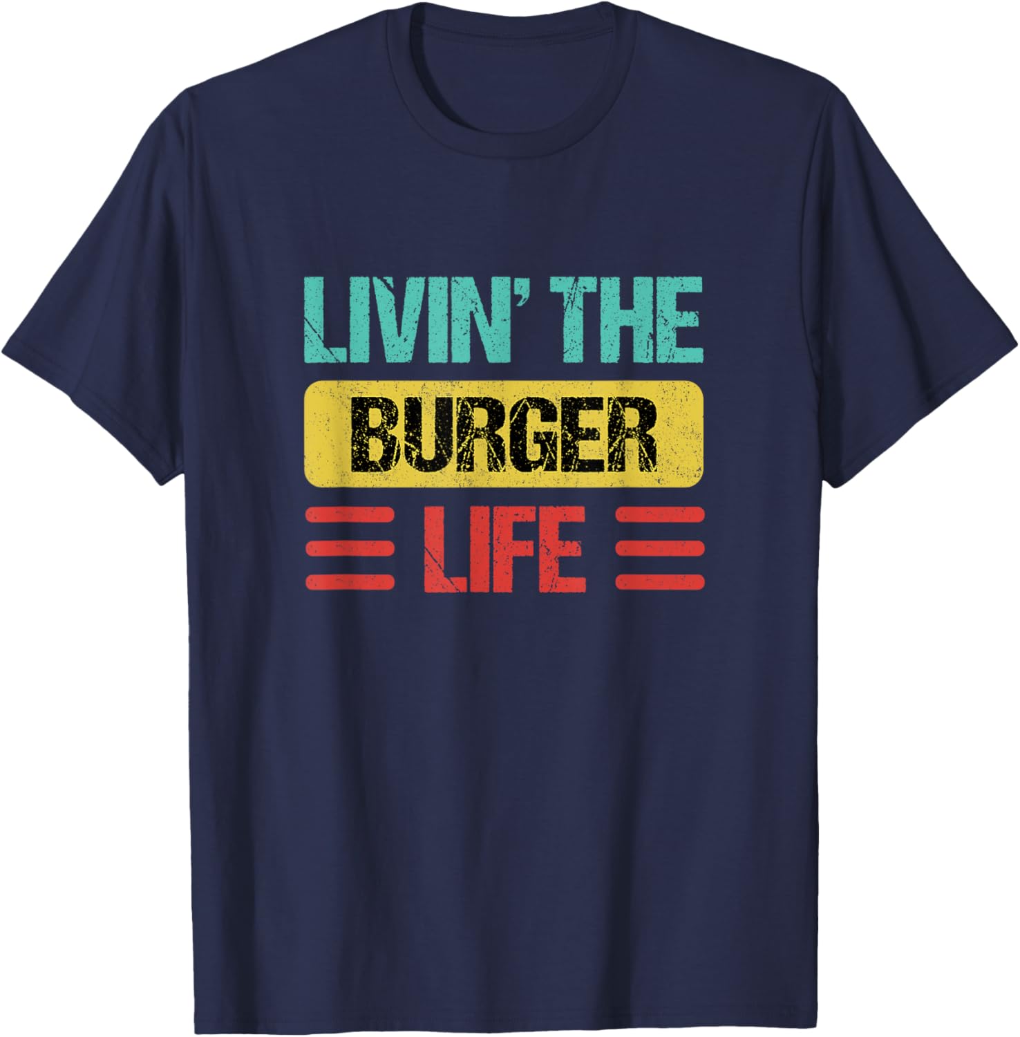 Funny Burger Name T-Shirt for Food Lovers - Casual Wear Tee - 24