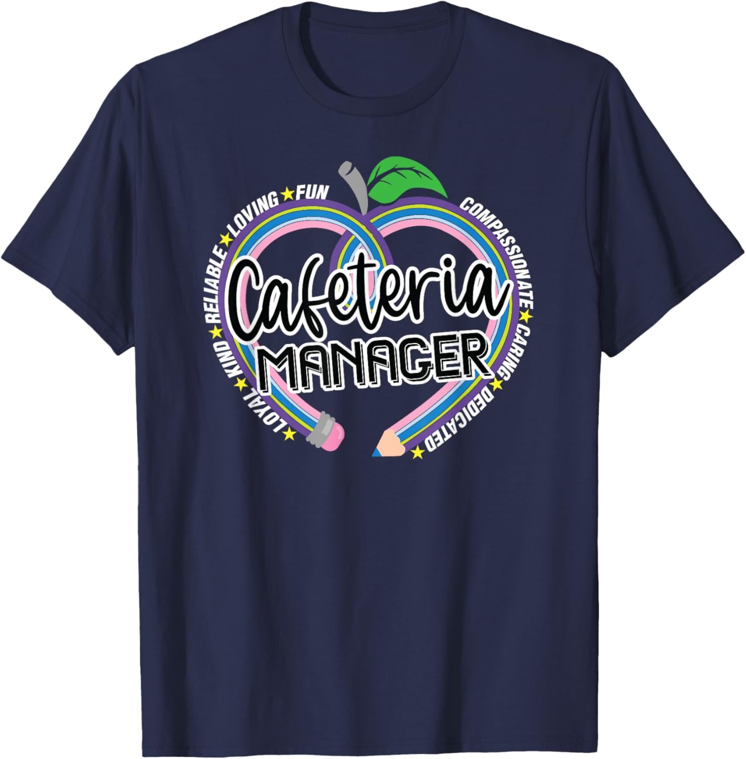 Cafeteria Manager T-Shirt for School Lunch Heroes - Fun Food Services Tee - 9
