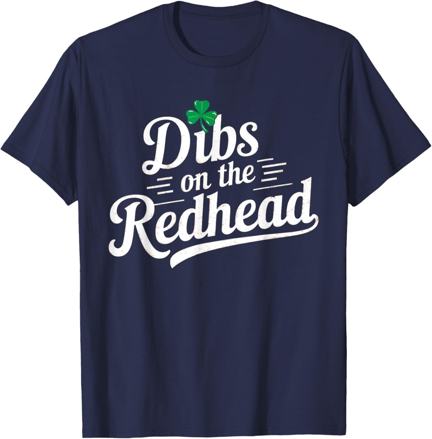 St Patricks Day 2025 Dibs on the Redhead T-Shirt for Festive Fun - 7