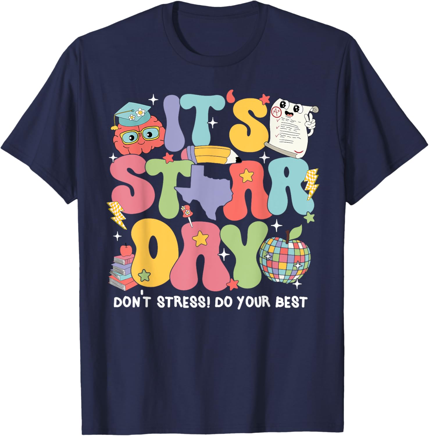 Test Day Groovy STaAR Day Don't Stress T-Shirt for Students - 9
