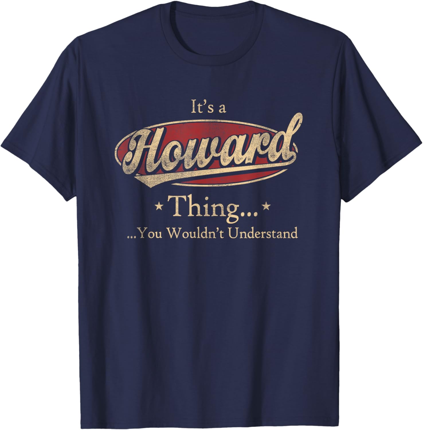 Howard Thing T-Shirt Funny Gift for Howard Fans and Family - 11