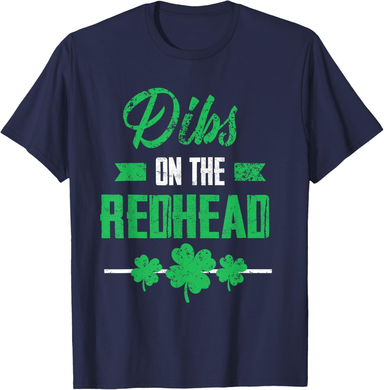 Dibs on the Redhead Shamrock Funny St Patricks Day T-Shirt for Laughs - 28