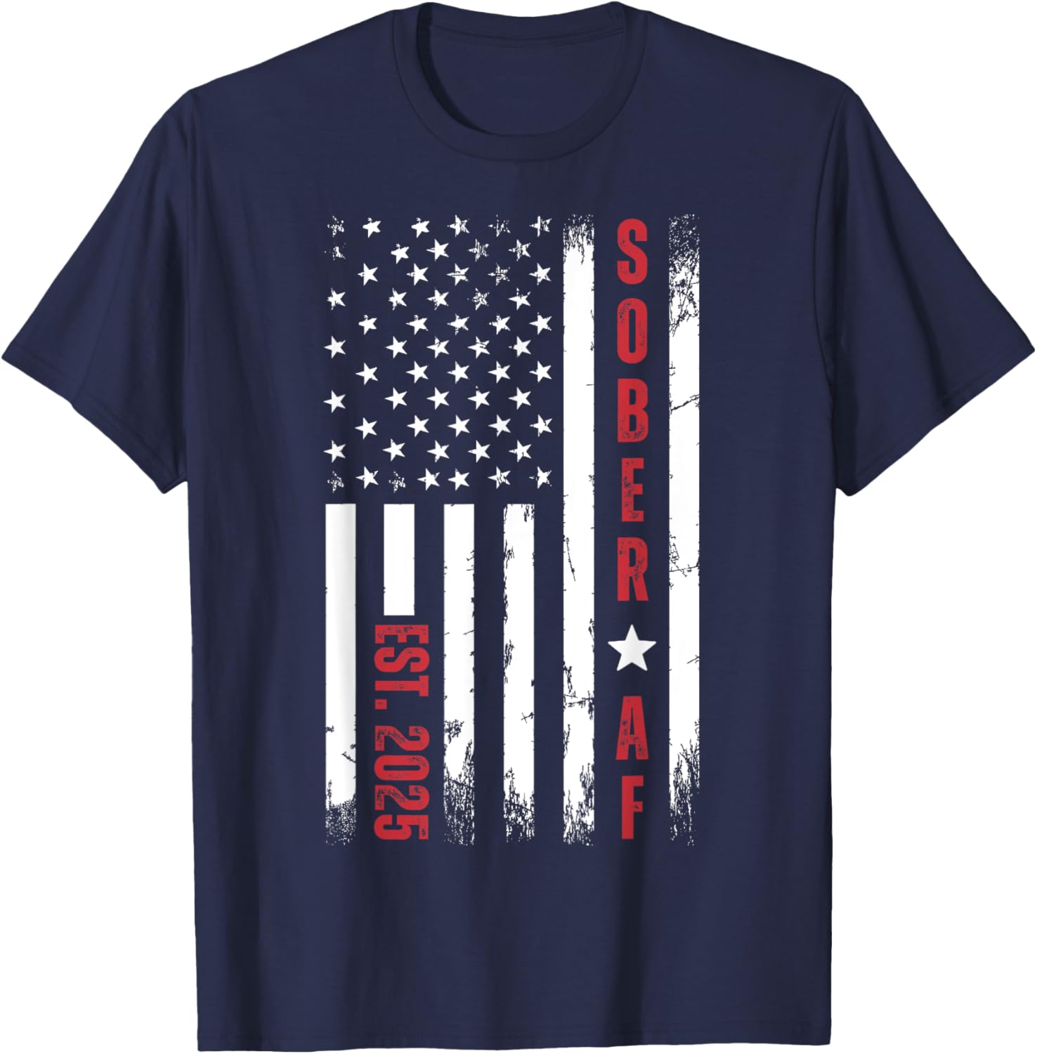 Sober AF US Flag T-Shirt for Supporters of Sobriety and Recovery - 1