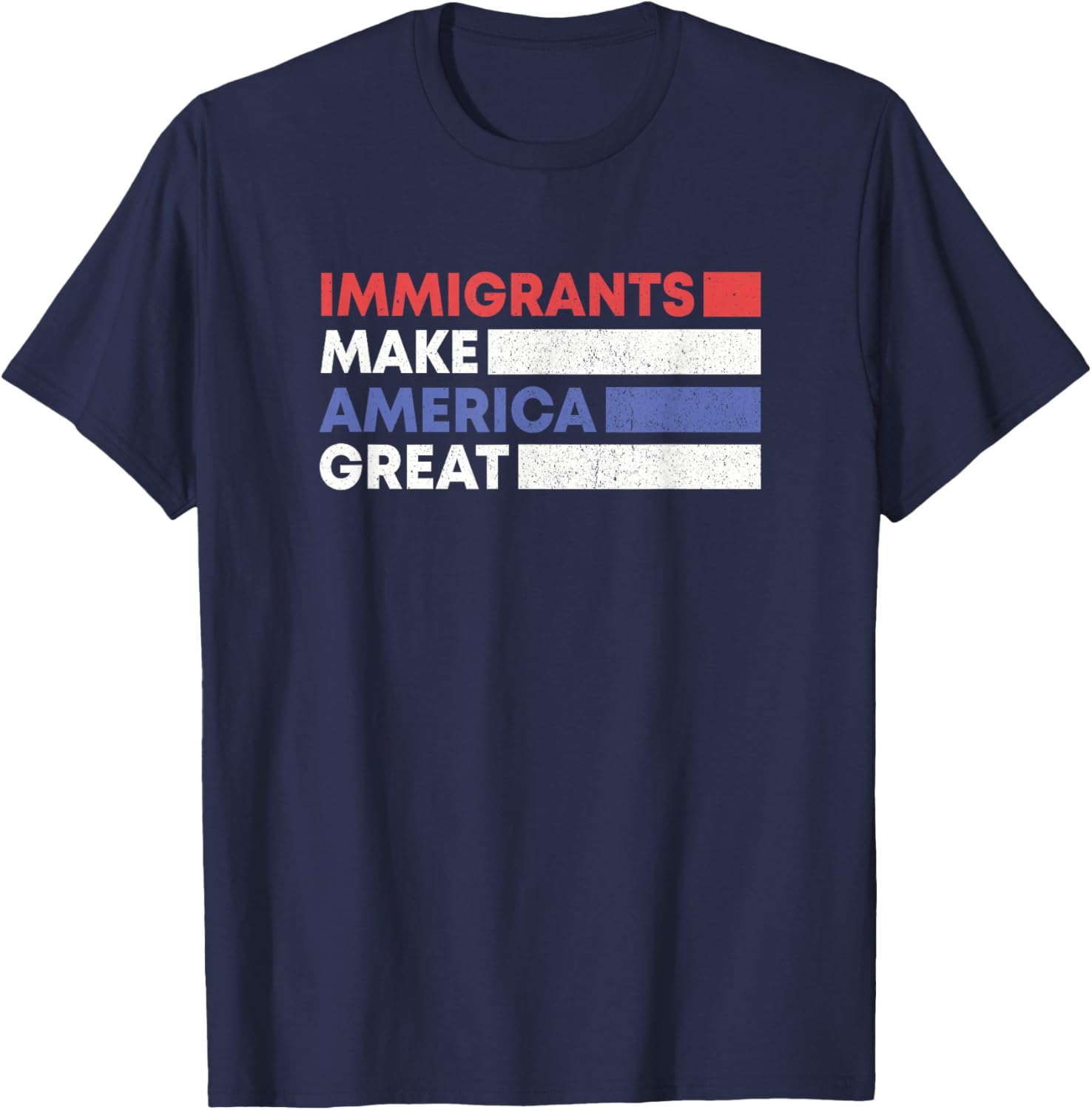 Immigrants Make America Great Pro Immigration T-Shirt for All - 2