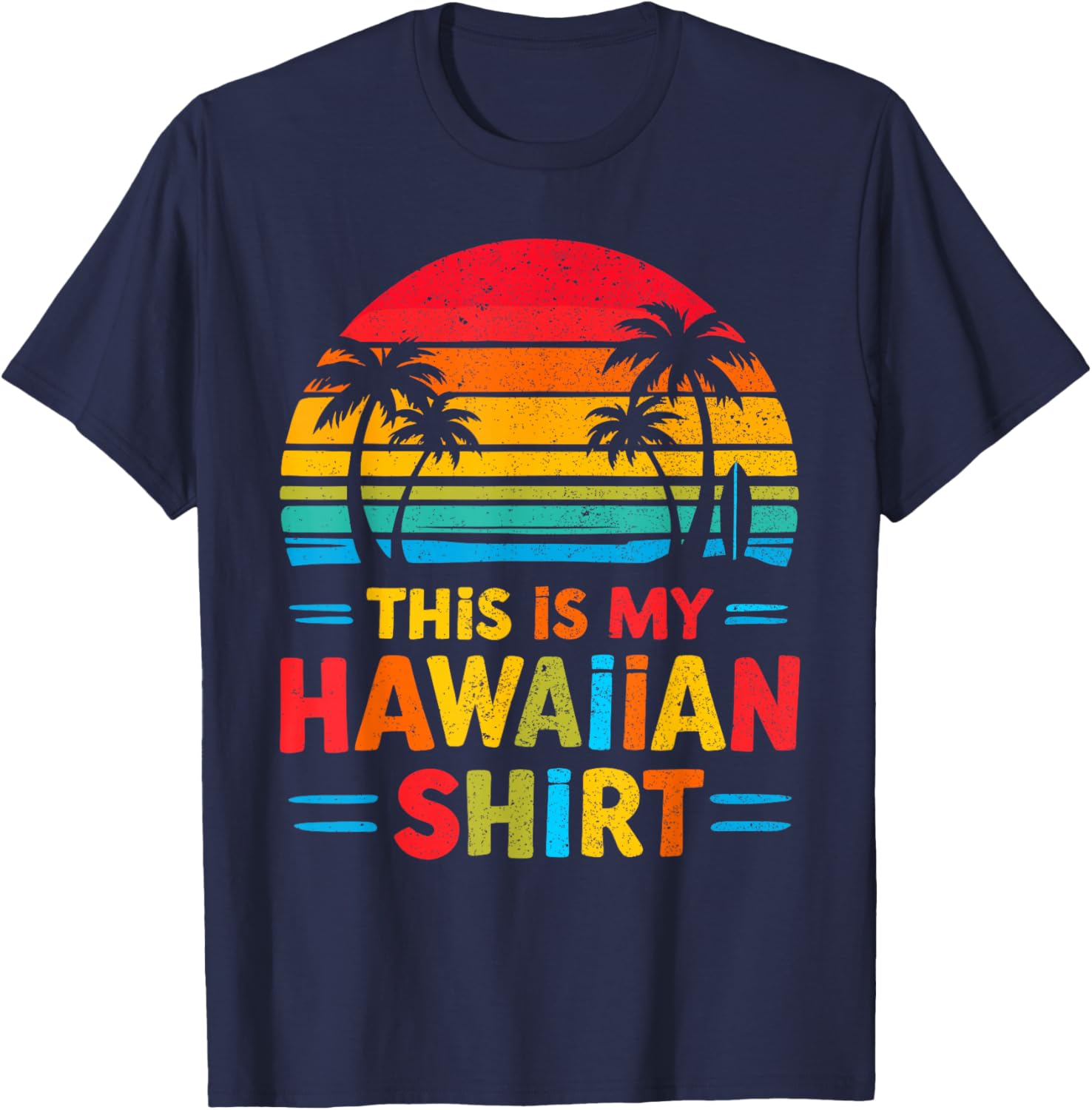This Is My Hawaiian Shirt Luau Party Costume Fun Hawaii Graphic Tee - 2