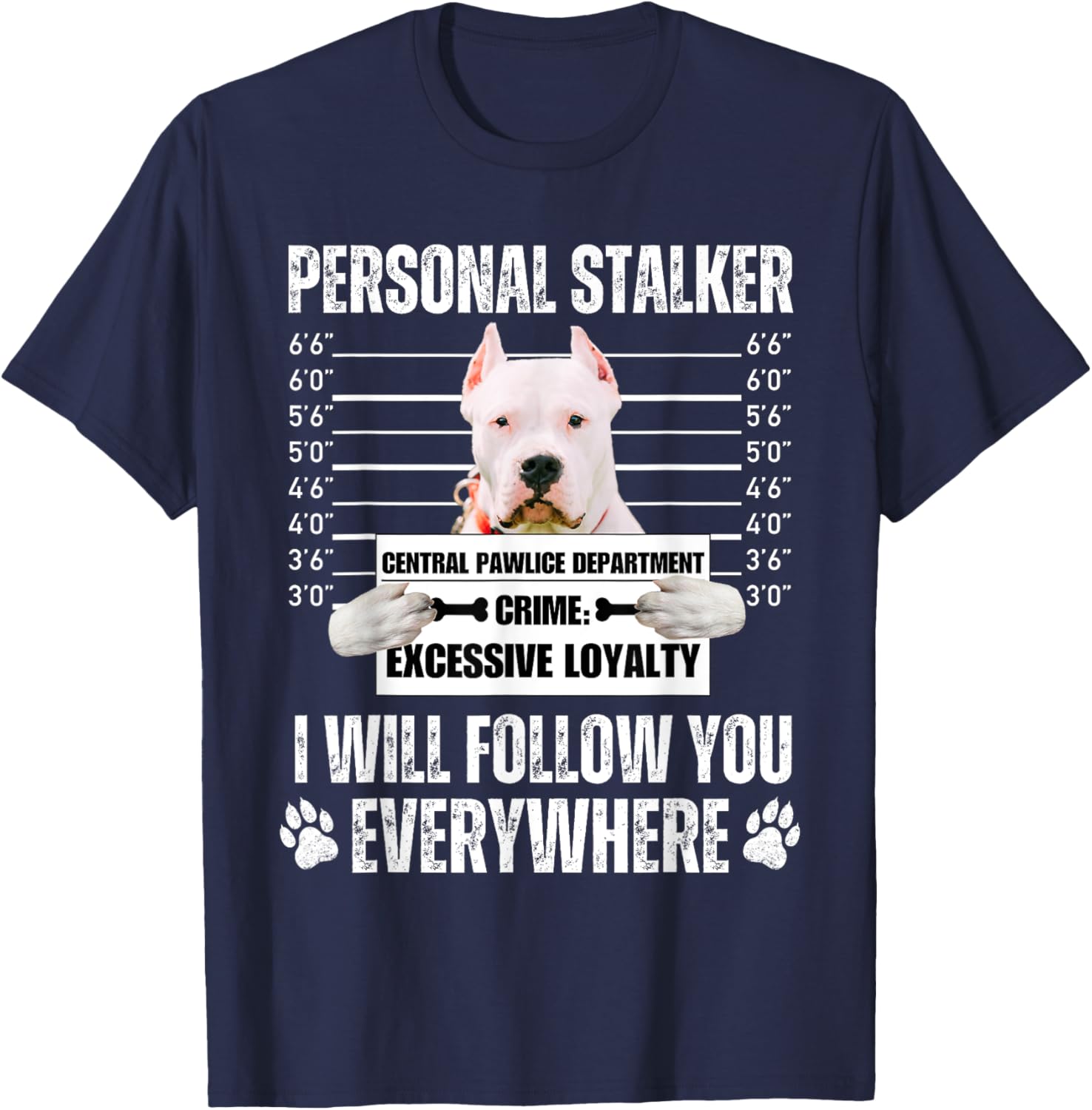 Funny Dogo Argentino Stalker Dog Tee for Men and Women – Cool Dog Lover Shirt - 3