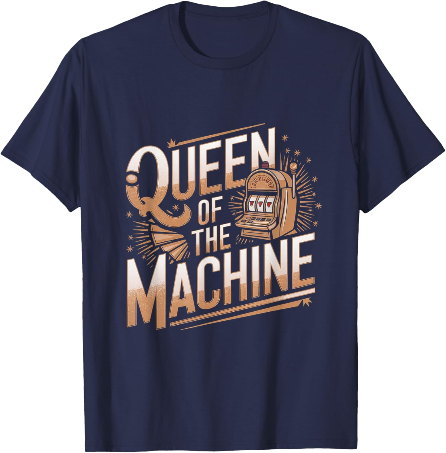 Queen of the Machine Funny Slot Machine Casino T-Shirt for Fun Lovers - 4