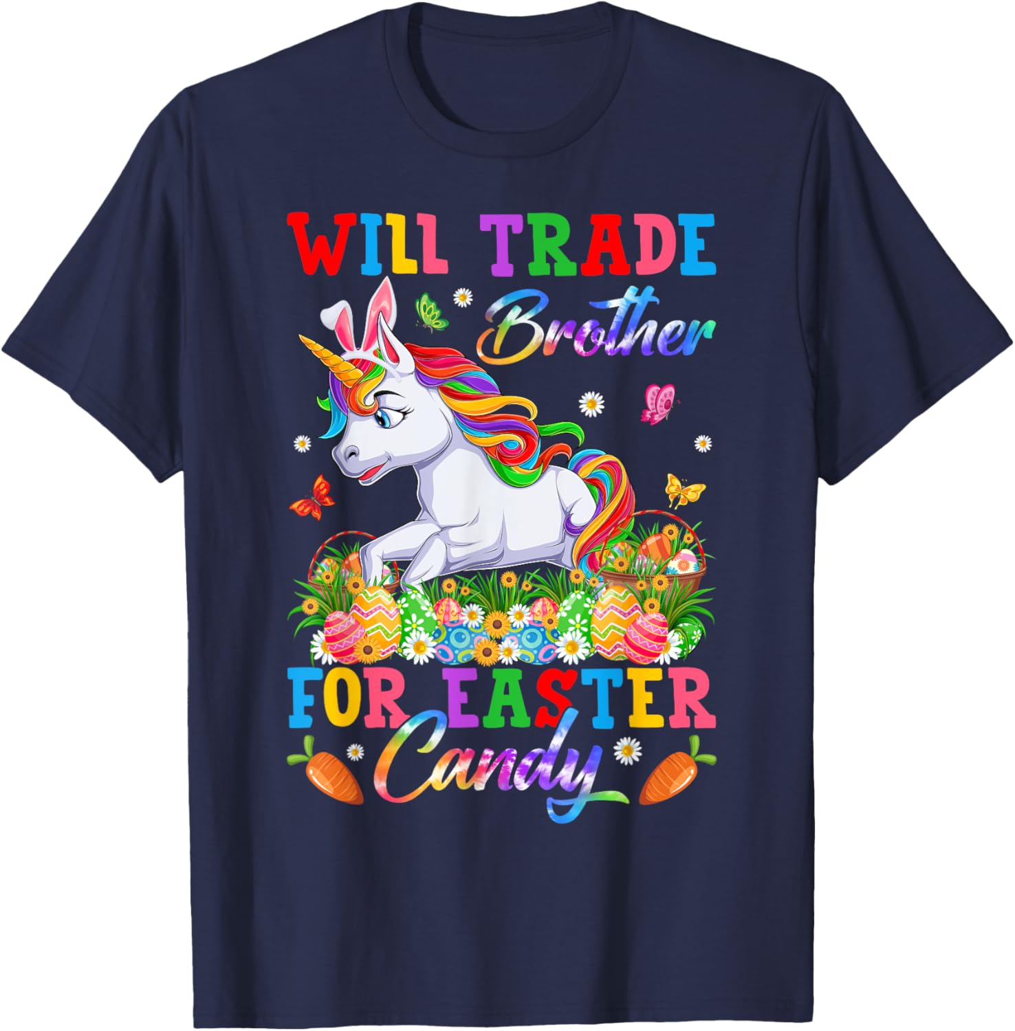 Funny Easter T-Shirt Will Trade Brother for Unicorns and Candy Eggs - 8
