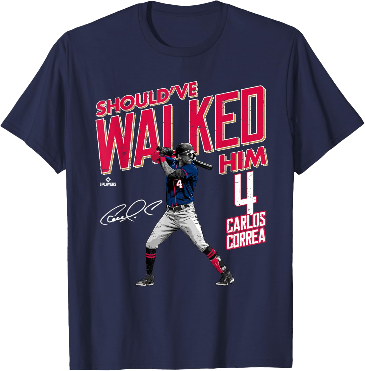 Should've Walked Him Carlos Correa Minnesota Twins MLB T-Shirt for Fans - 4