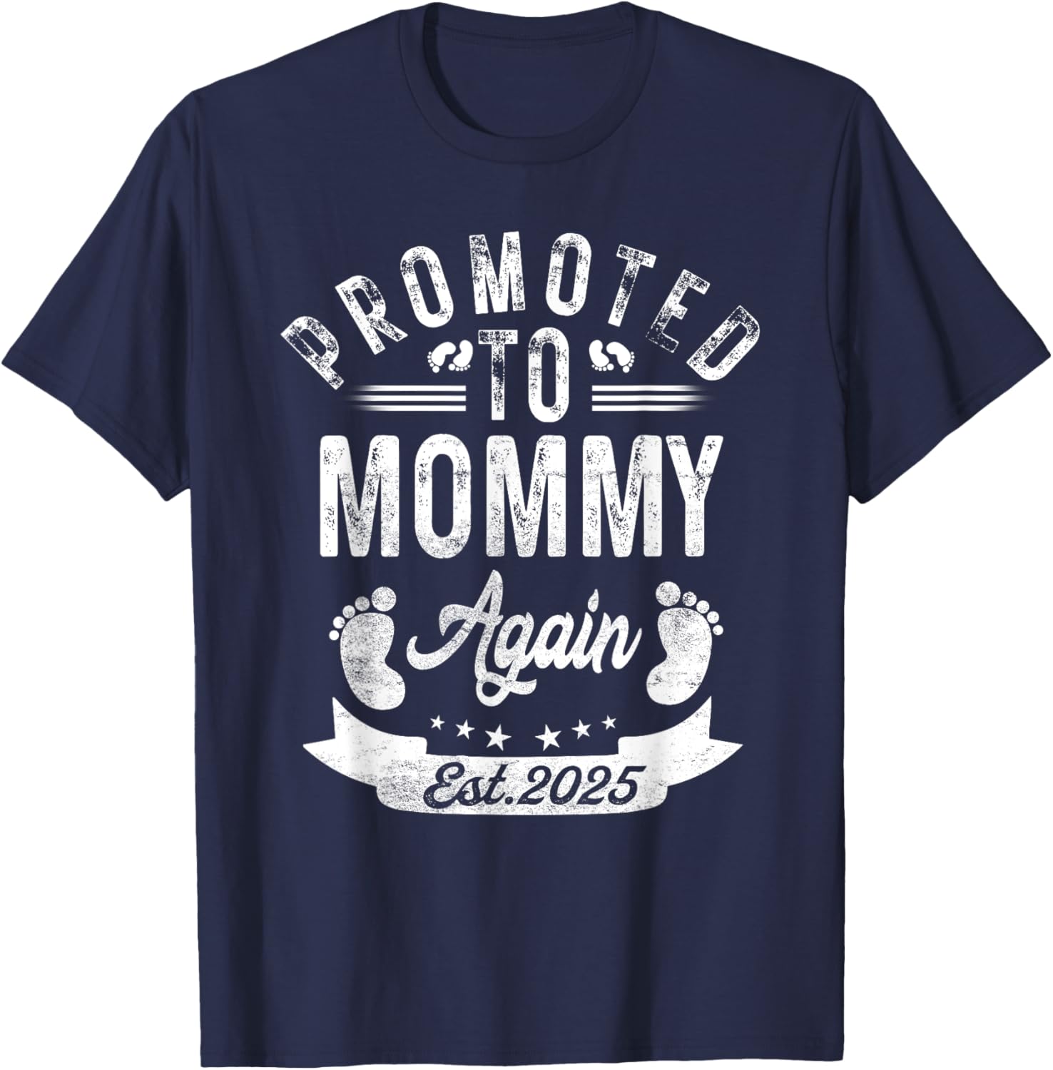 Promoted To Mommy Again EST 2025 Cute Pregnancy Announcement T-Shirt - 3