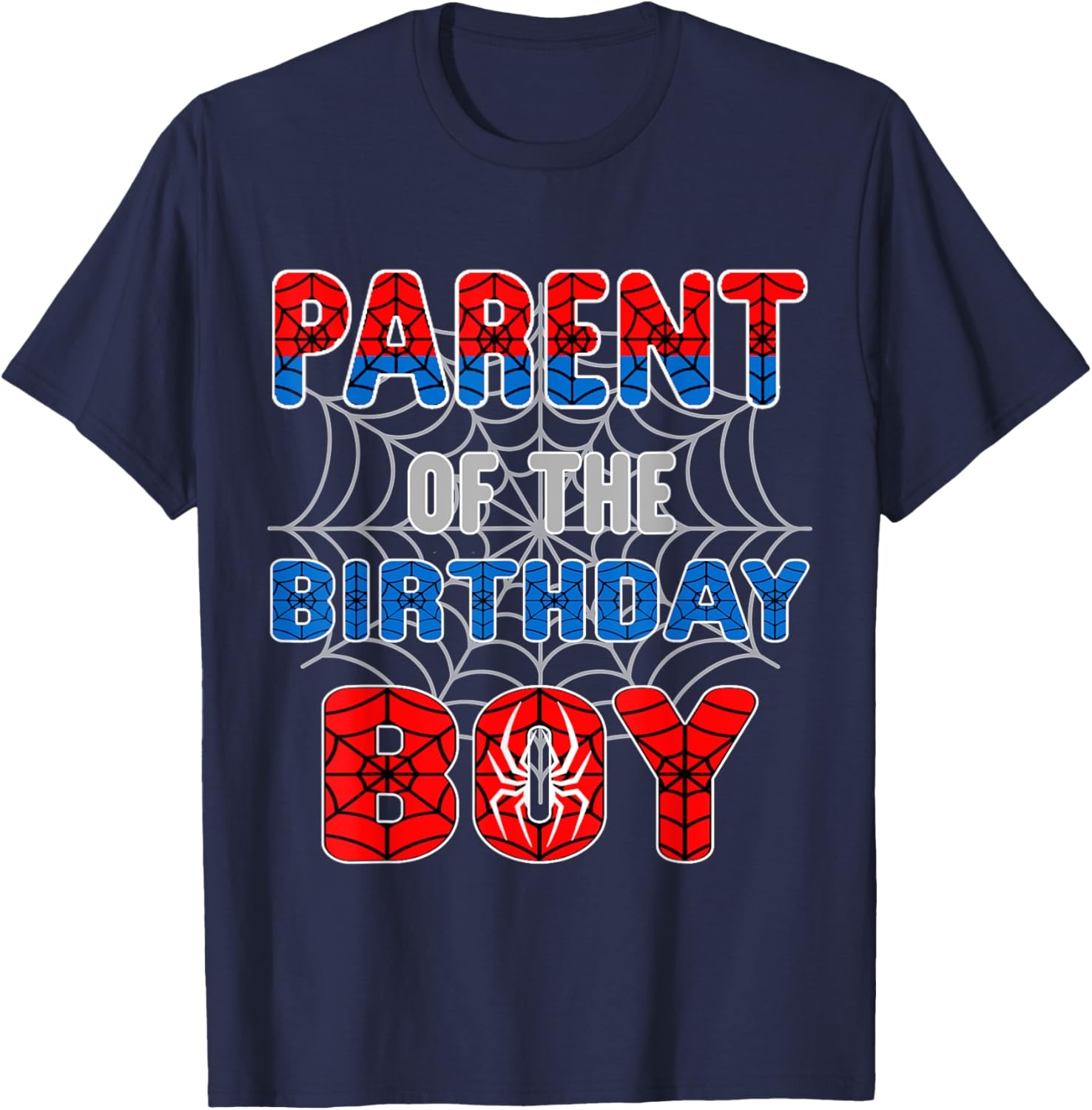 Spider Web Birthday Party T-Shirt for Proud Parents of the Birthday Boy - 21