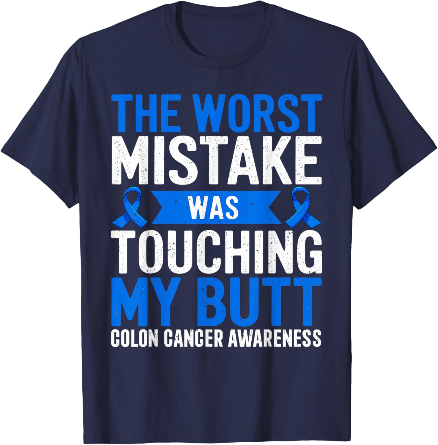Funny Colon Cancer Awareness T-Shirt for Support and Comfort - 5