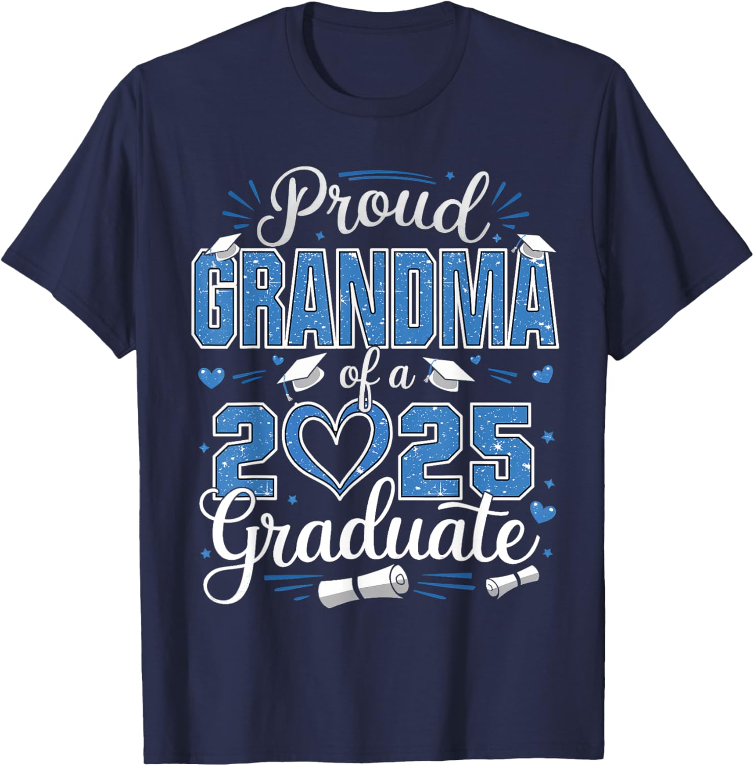 Proud Grandma Of A Class Of 2025 Graduate Senior T-Shirt for Women - 22