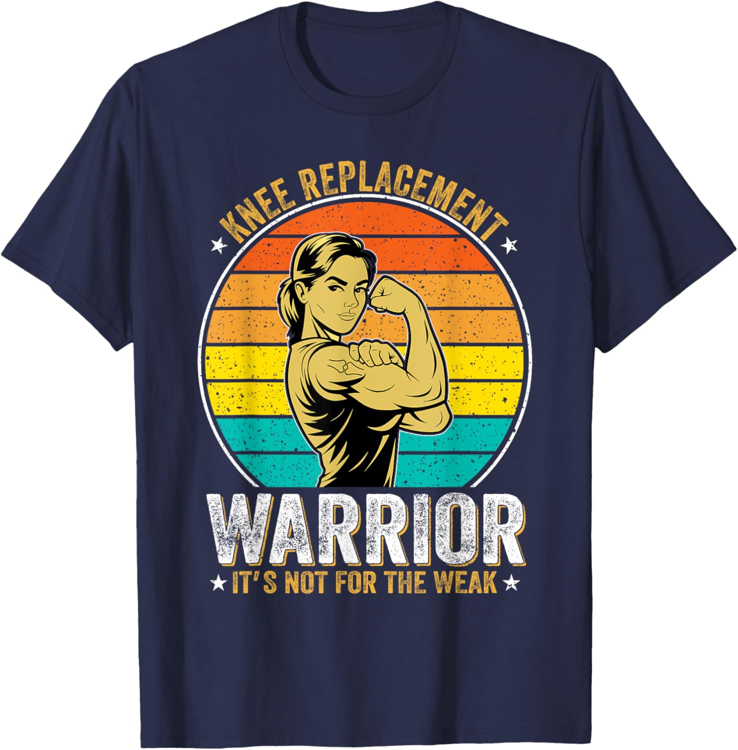 Knee Replacement Warrior Strong Women T-Shirt Empowering Apparel - 7