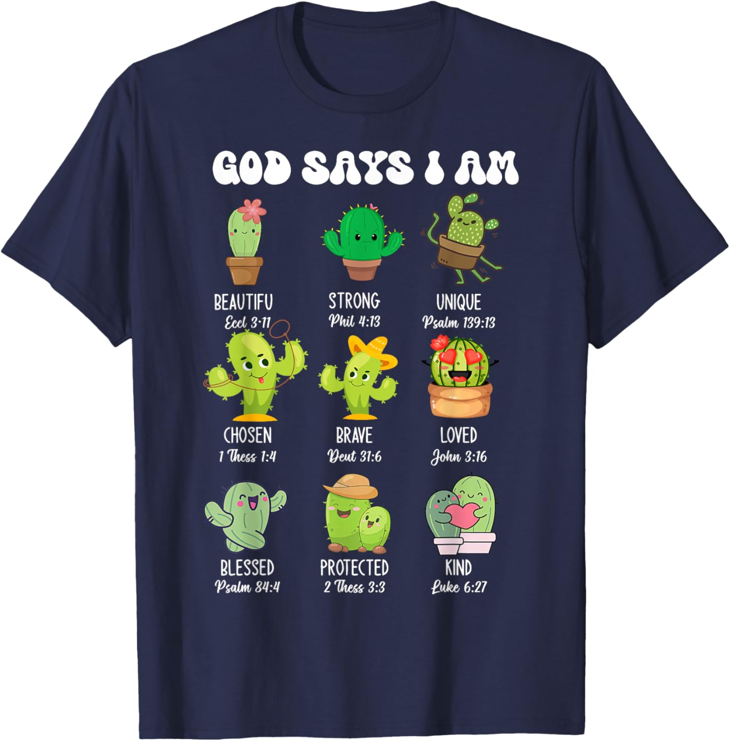 Cute Christian Cactus T-Shirt - God Says I Am Religious Apparel - 3
