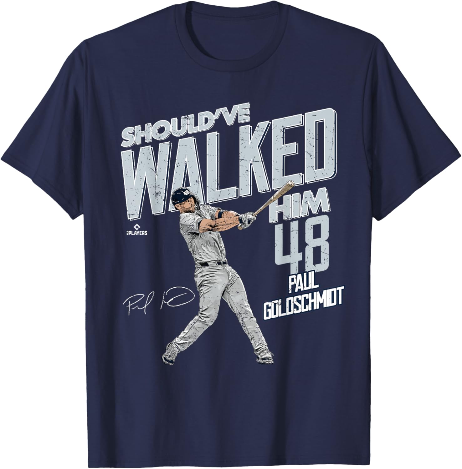 Should've Walked Him Paul Goldschmidt New York Baseball T-Shirt - 2