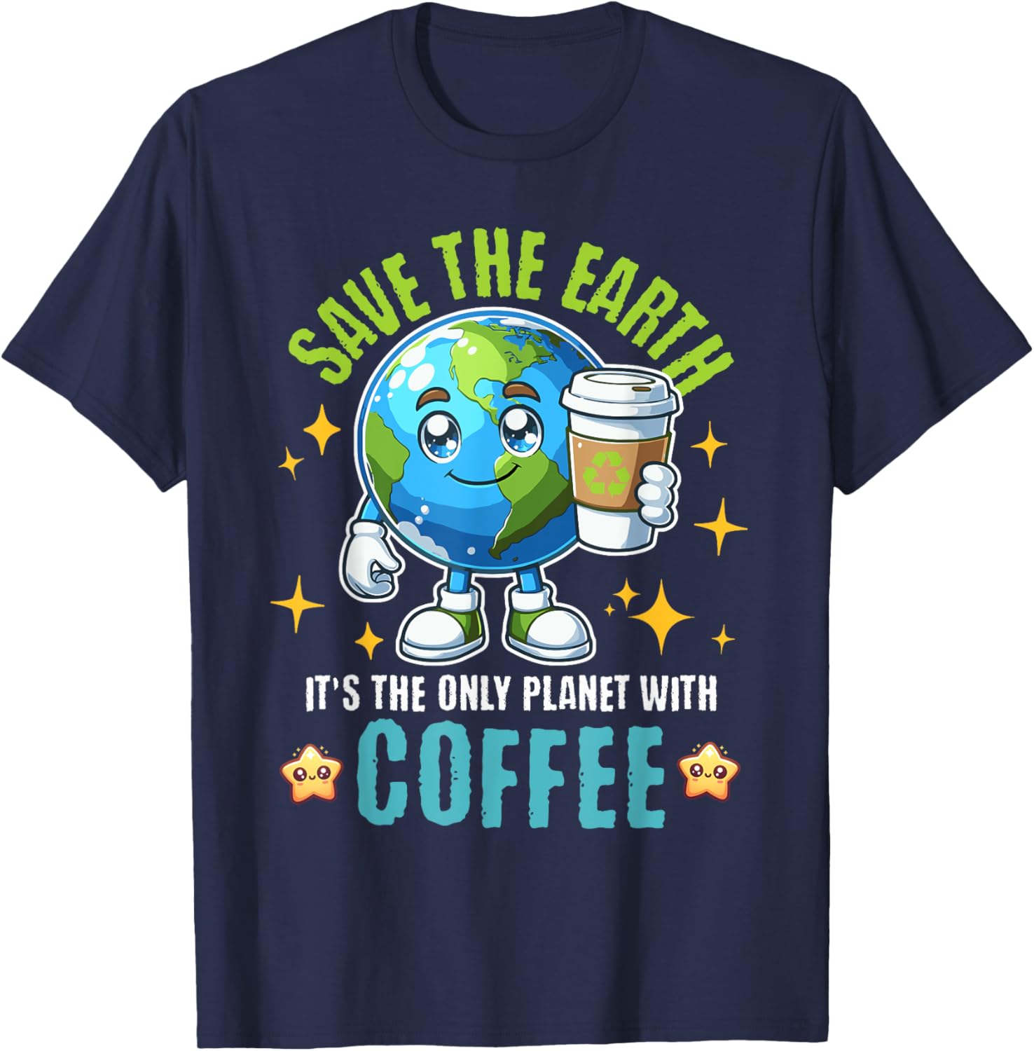 Save the Earth Coffee T-Shirt for Earth Day 2025 - Eco-Friendly Style - 5