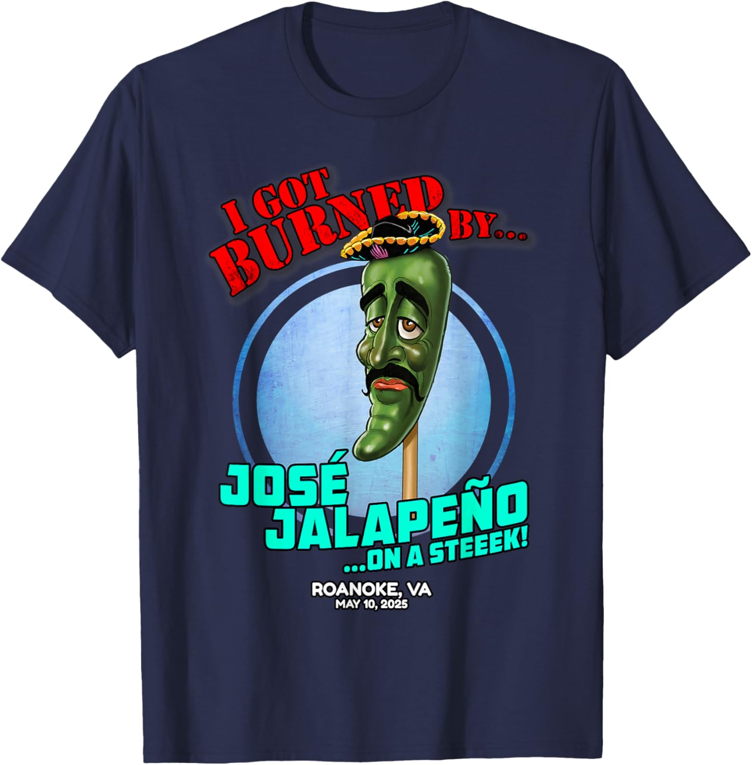 Jose Jalapeno On A Stick T-Shirt for Roanoke VA Fans - Fun 2025 Apparel - 9