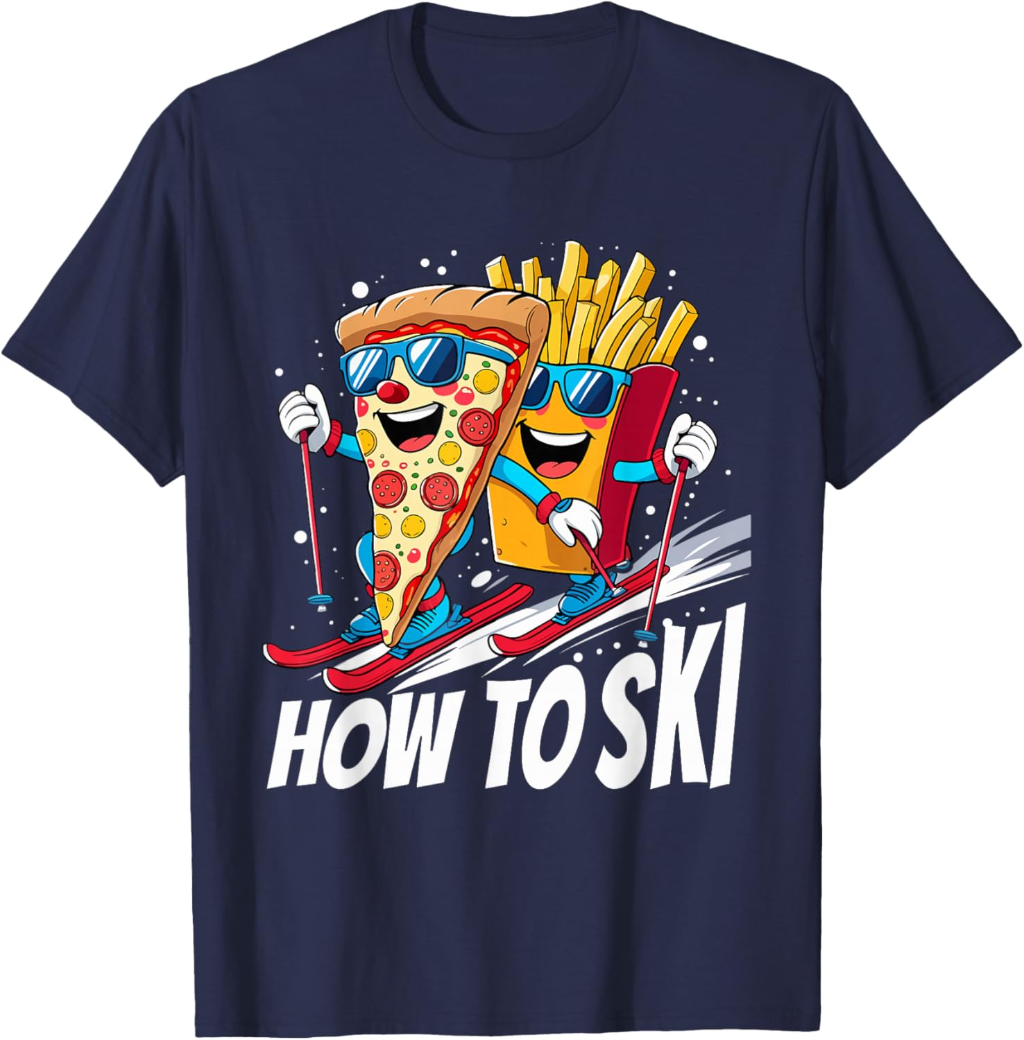 Funny Pizza French Fries Skiing T-Shirt for Ski Lovers and Enthusiasts - 10