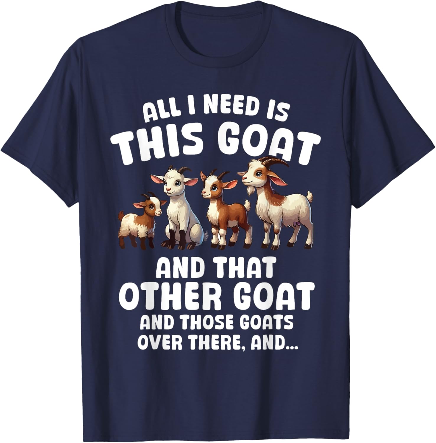 Funny Goat Lover T-Shirt All I Need Is This Cute Farmer Design - 6