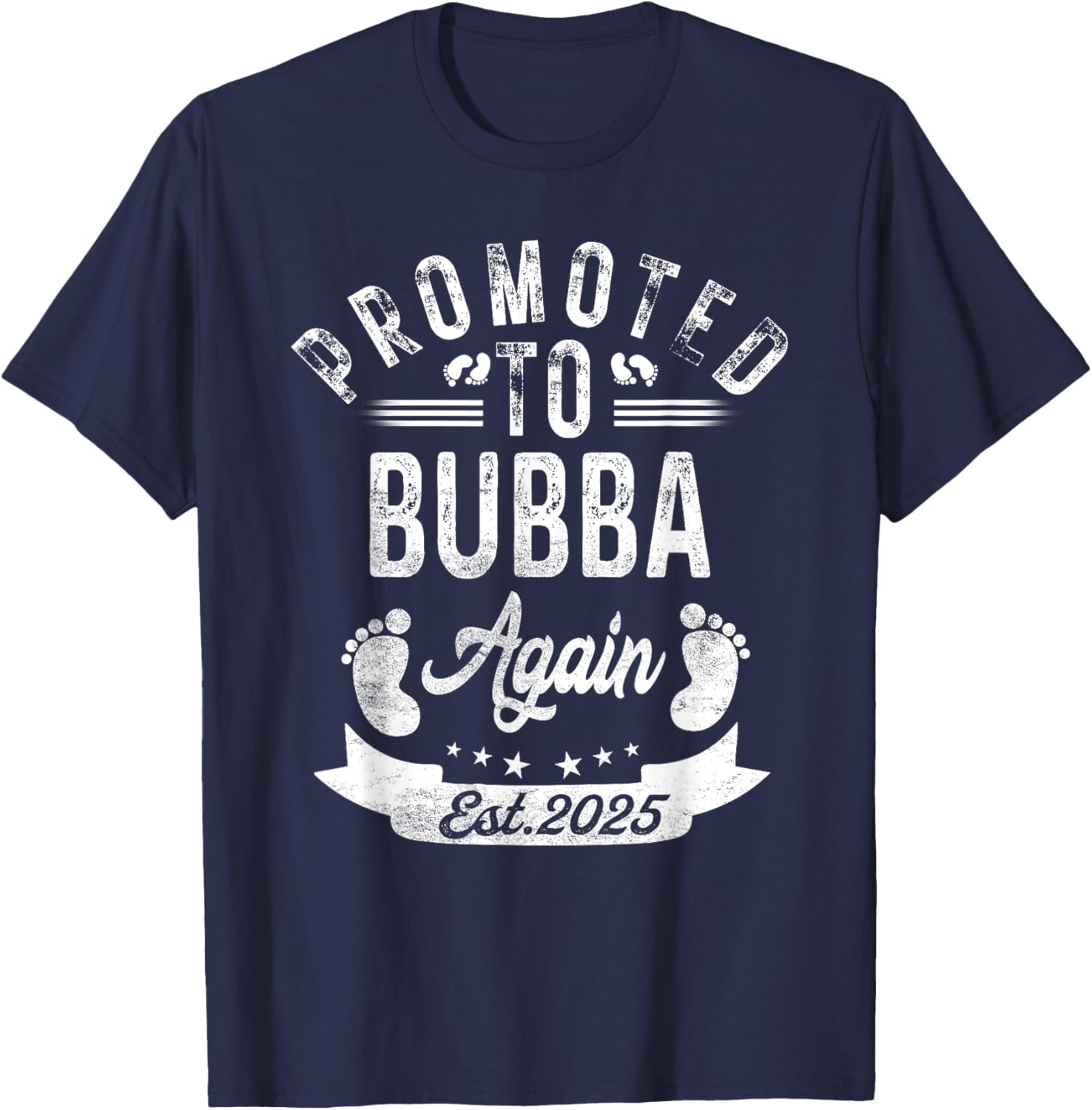 Promoted to Bubba Again EST 2025 Cute Pregnancy Announcement T-Shirt - 16