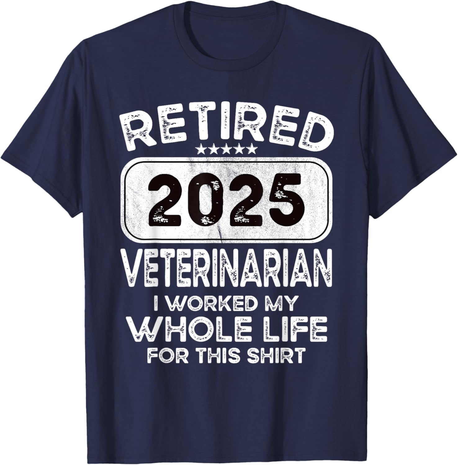 Retired Veterinarian 2025 T-Shirt for Animal Lovers and Proud Professionals - 11