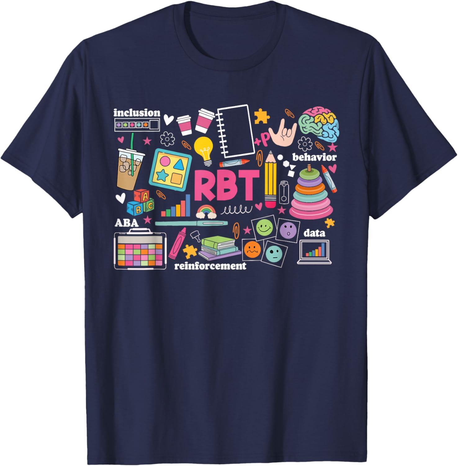 RBT Behavioral ABA Therapist T-Shirt for Registered Behavior Technicians - 6