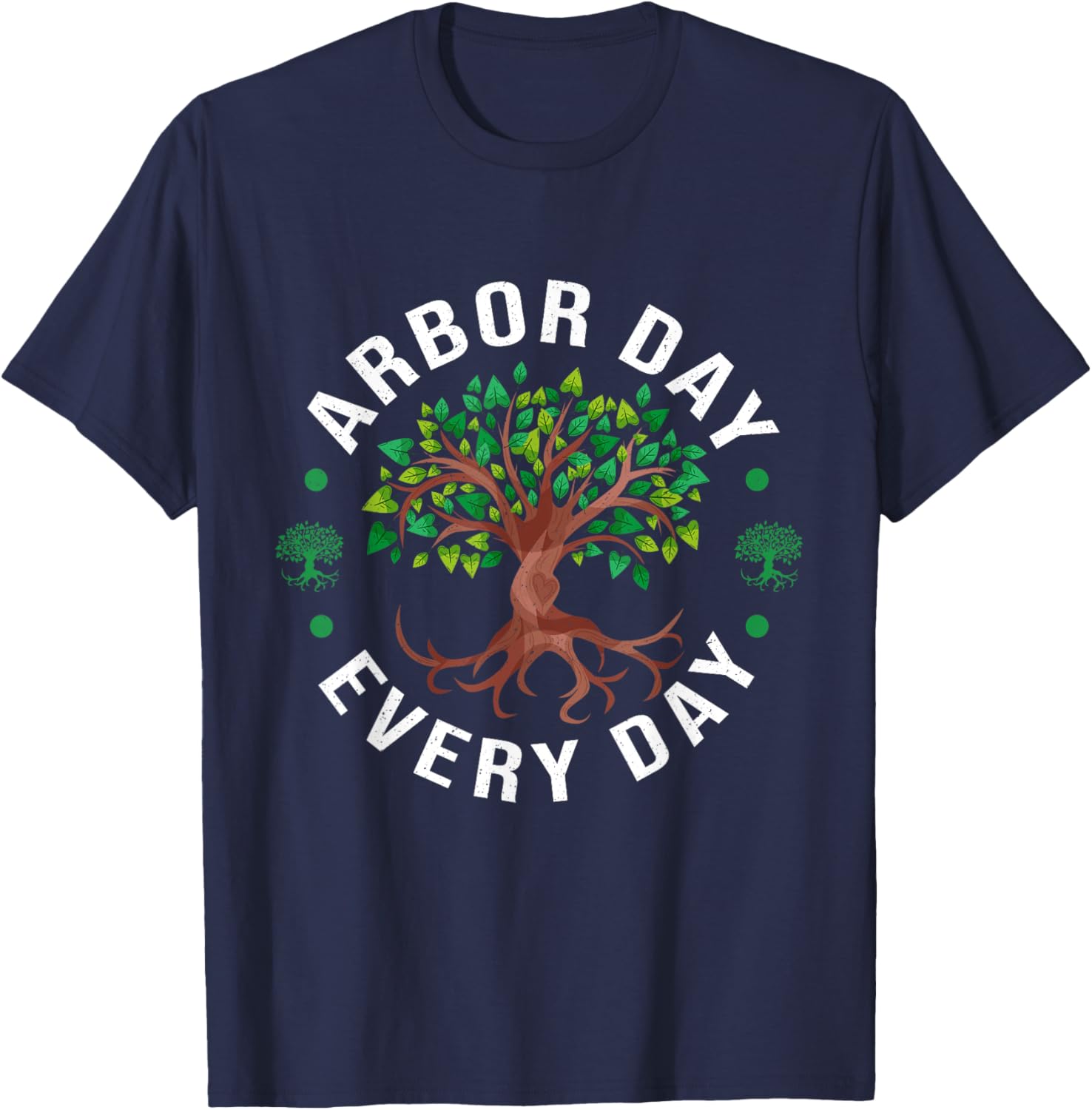 Happy Arbor Day 2025 T-Shirt for Earth Day Celebrations and Nature Lovers - 3