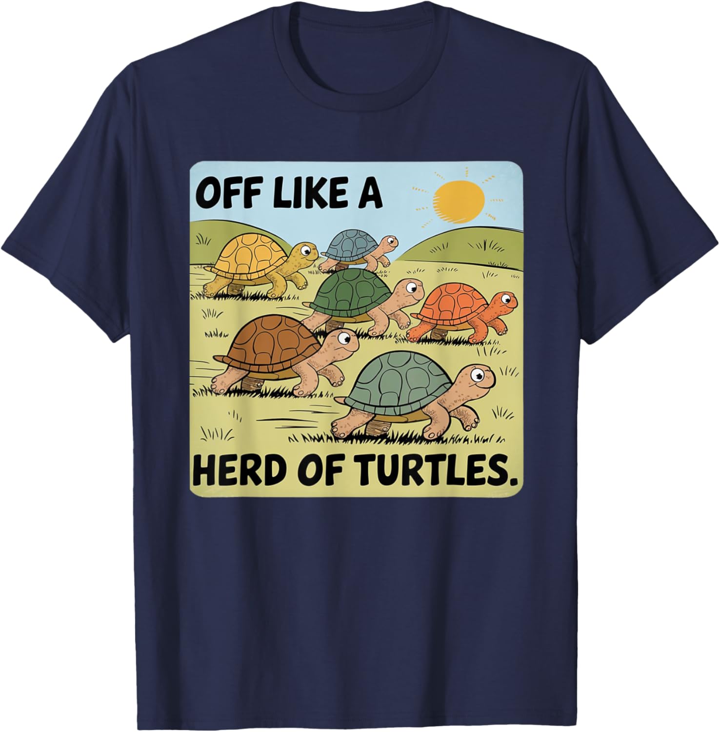 Funny Turtle Saying Off Like a Herd of Turtles Vintage T-Shirt - 12