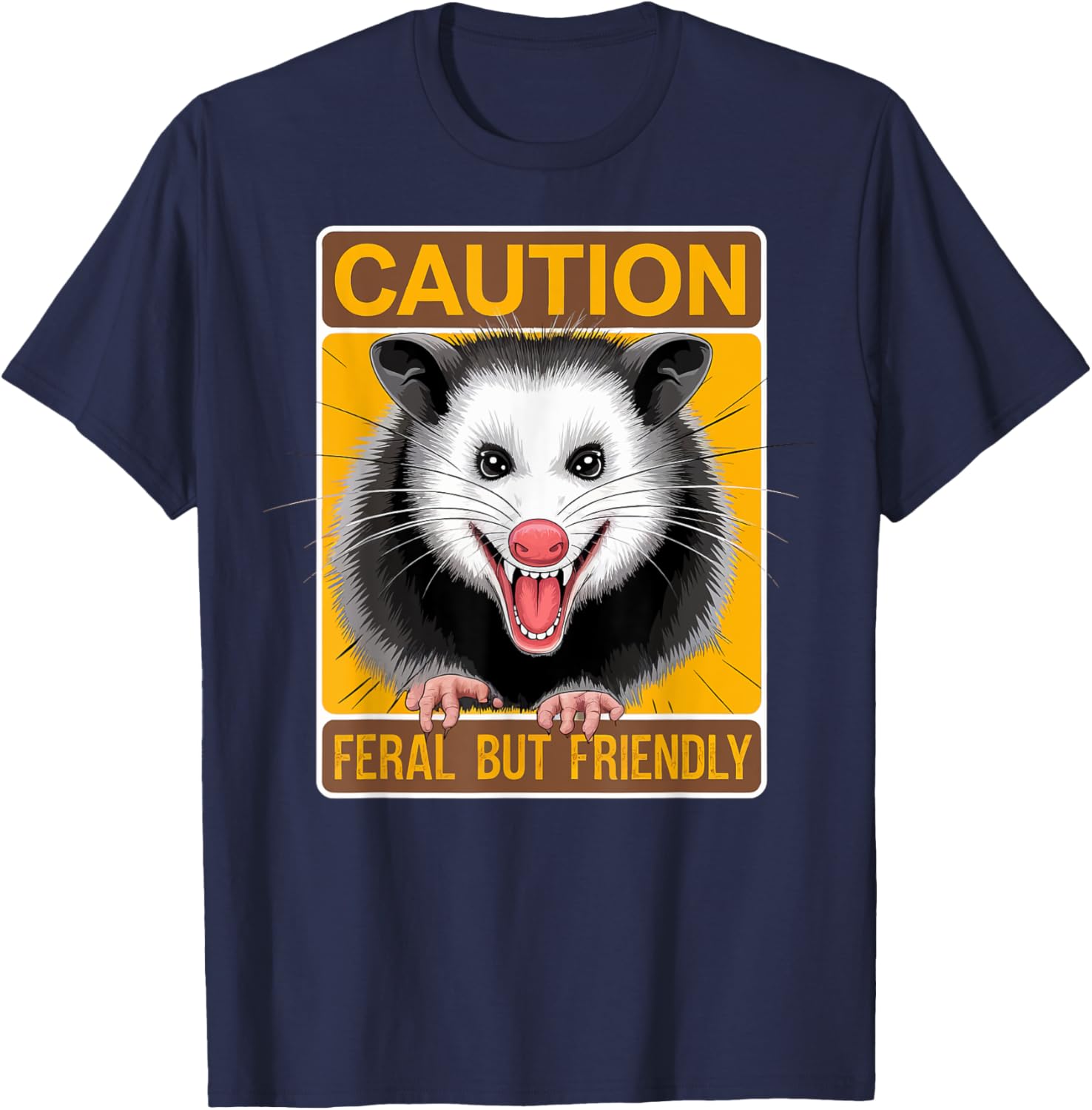 Caution Feral But Friendly Opossum T-Shirt for Animal Lovers - 8