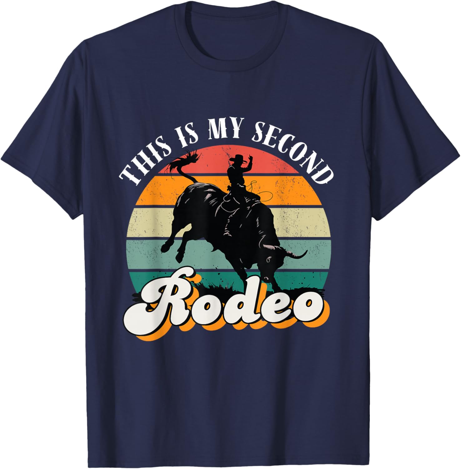 Vintage Cowboy Retro T-Shirt - This Is My Second Rodeo Funny Tee - 13