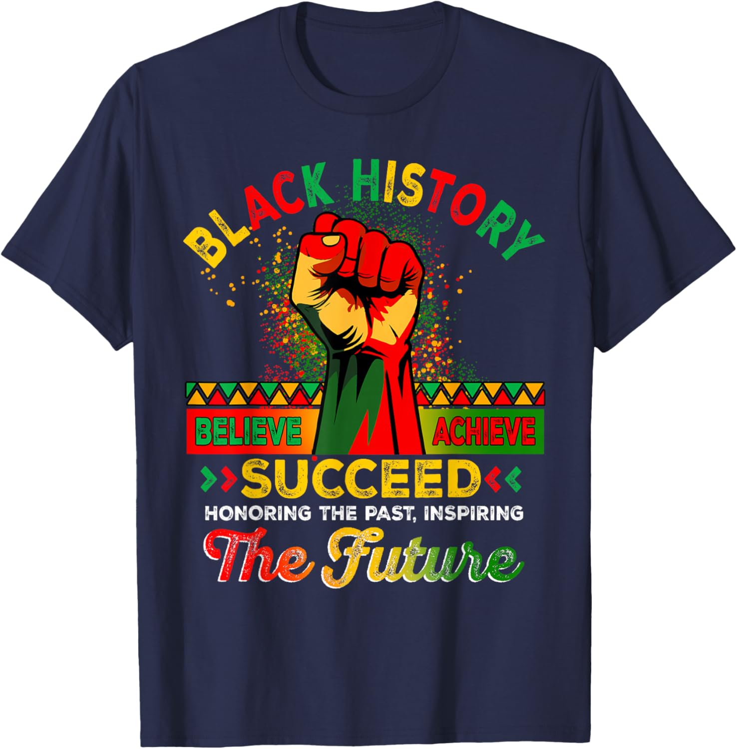 Believe Achieve Succeed African Freedom T-Shirt for Black History Month - 6