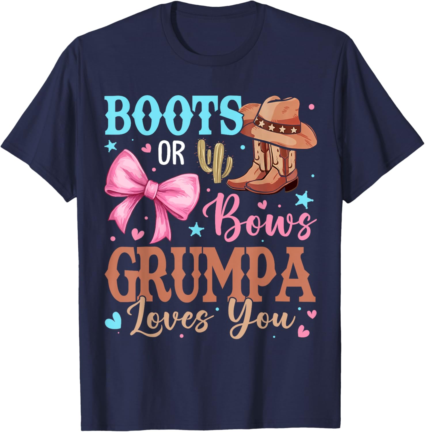 Cute Grumpa Loves You T-Shirt for Boots or Bows Gender Reveal Fun - 9
