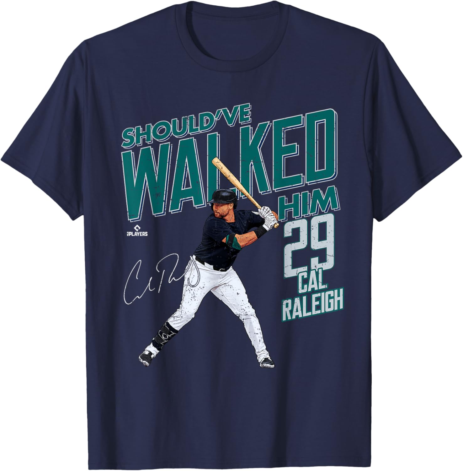 Should've Walked Him Cal Raleigh Seattle Mariners MLB T-Shirt - 4
