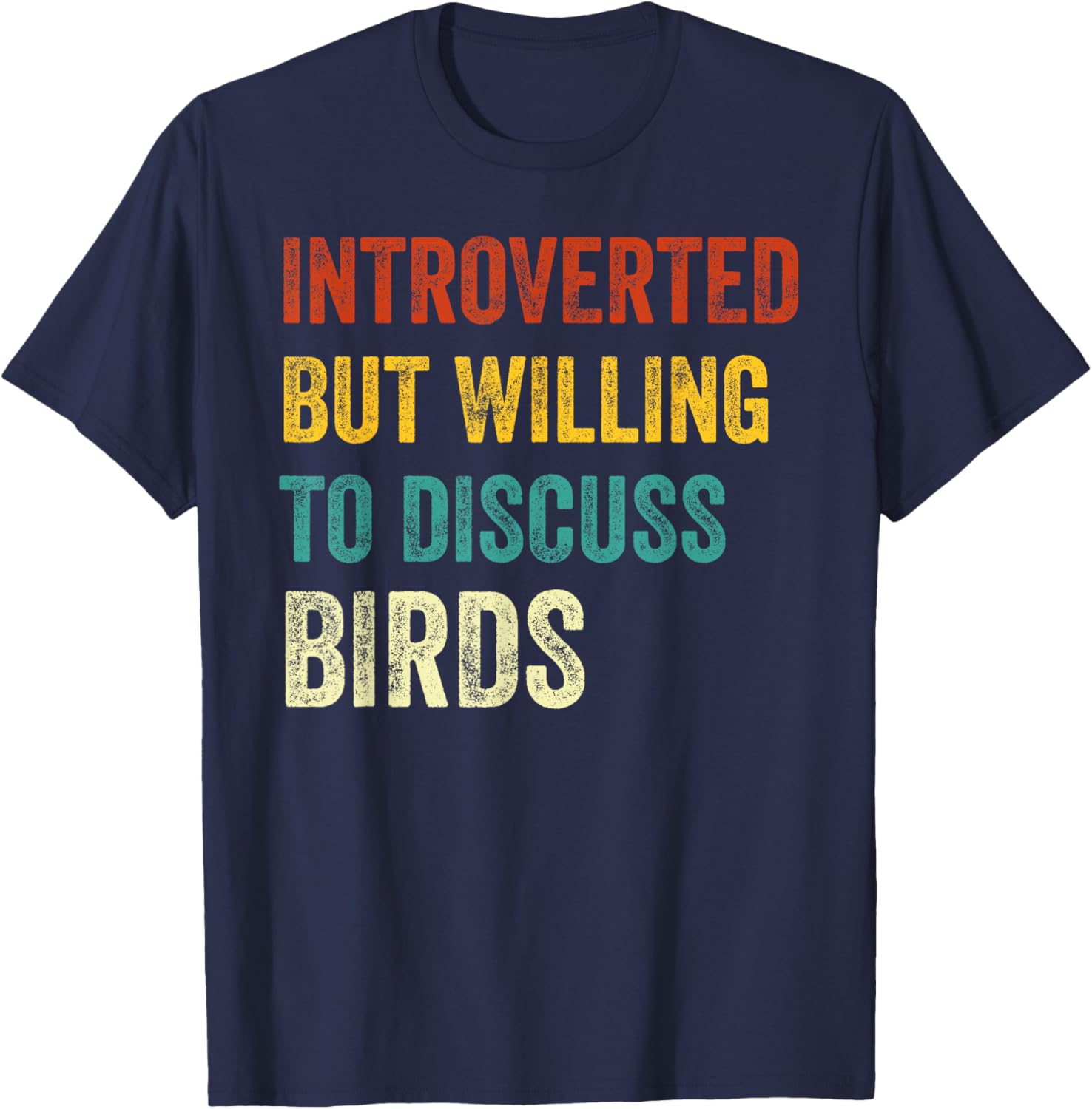 Introverted But Willing to Discuss Birds Retro T-Shirt for Bird Lovers - 5