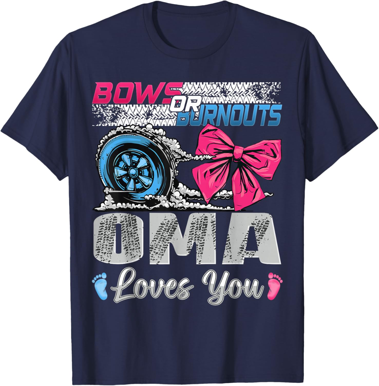 Burnouts or Bows Oma Loves You Gender Reveal Party T-Shirt for Fun Celebrations - 3