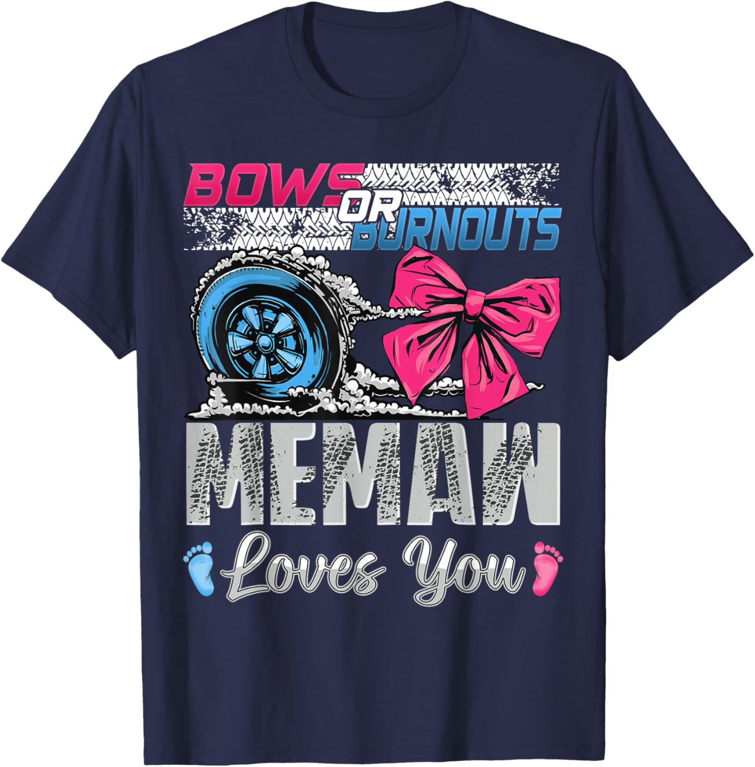 Memaw Loves You Gender Reveal T-Shirt for Burnouts or Bows Celebration - 10