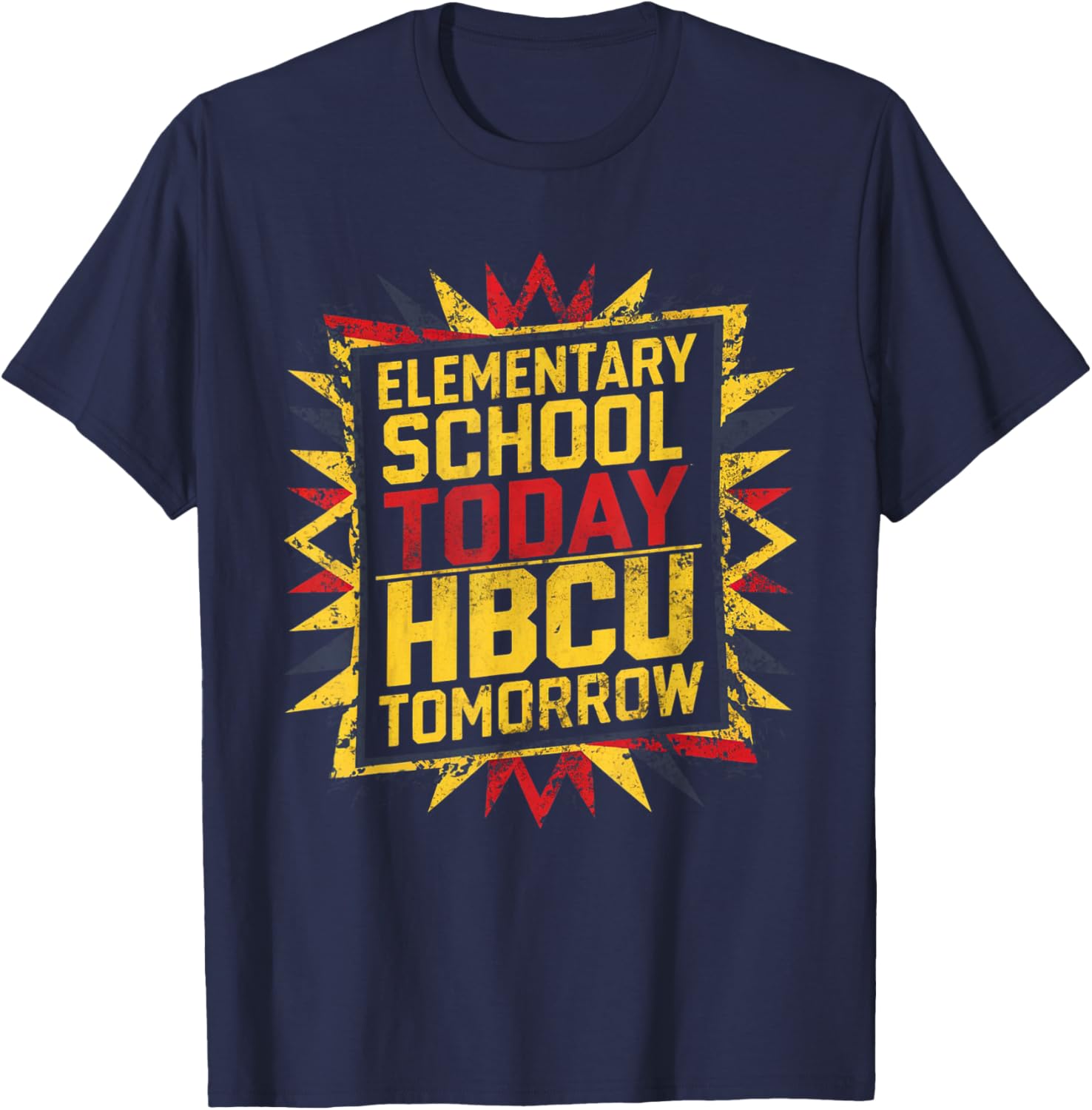 Elementary School Today HBCU Tomorrow Boys Future Motivational T-Shirt - 12