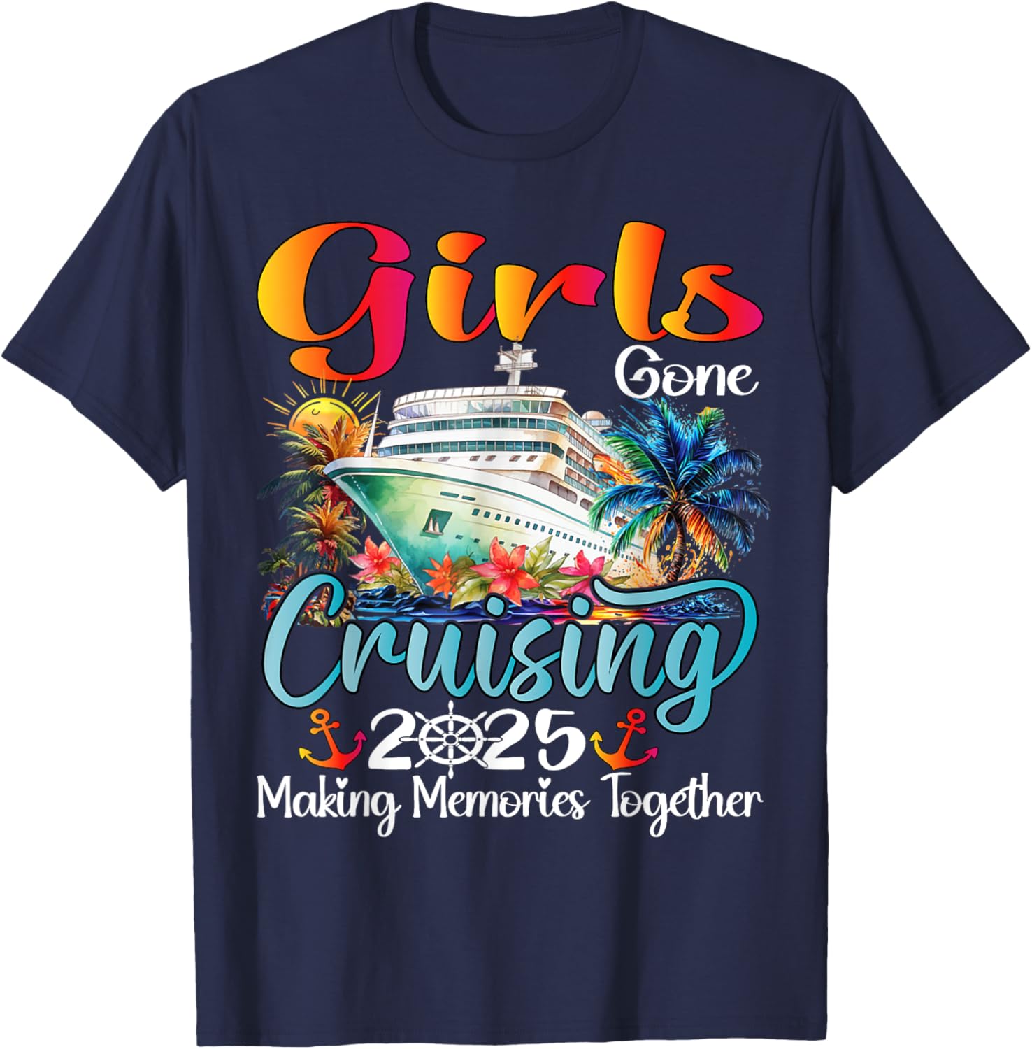 Girls Gone Cruising 2025 Matching T-Shirt for Friends Vacation Fun - 8