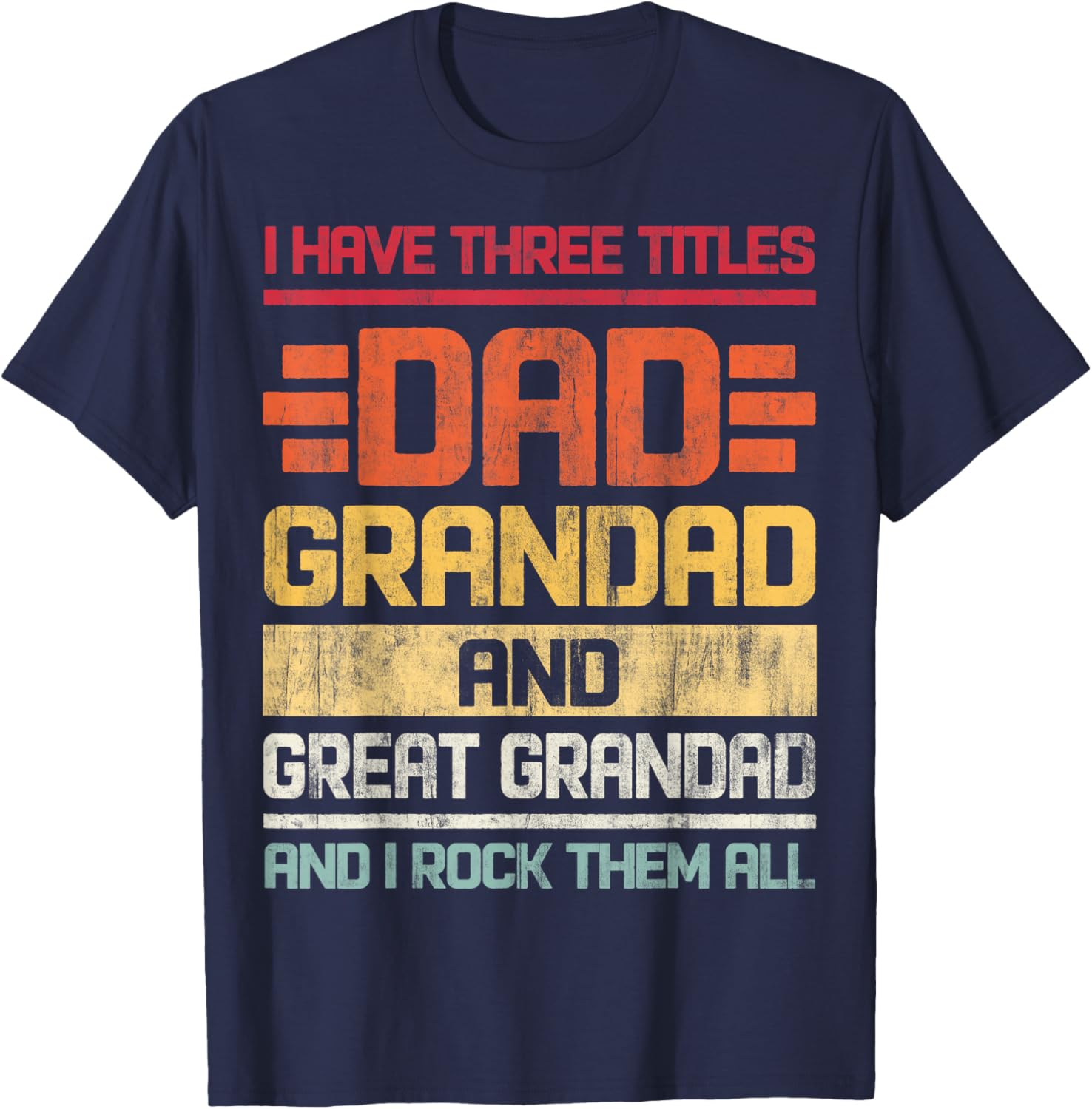 Dad Grandad Great Grandad Rocks T-Shirt for Family Humor and Fun - 15