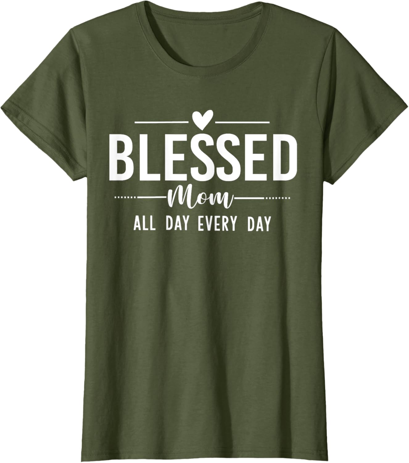 Blessed Mom All Day Every Day T-Shirt for Happy Mother's Day Gifts - 8