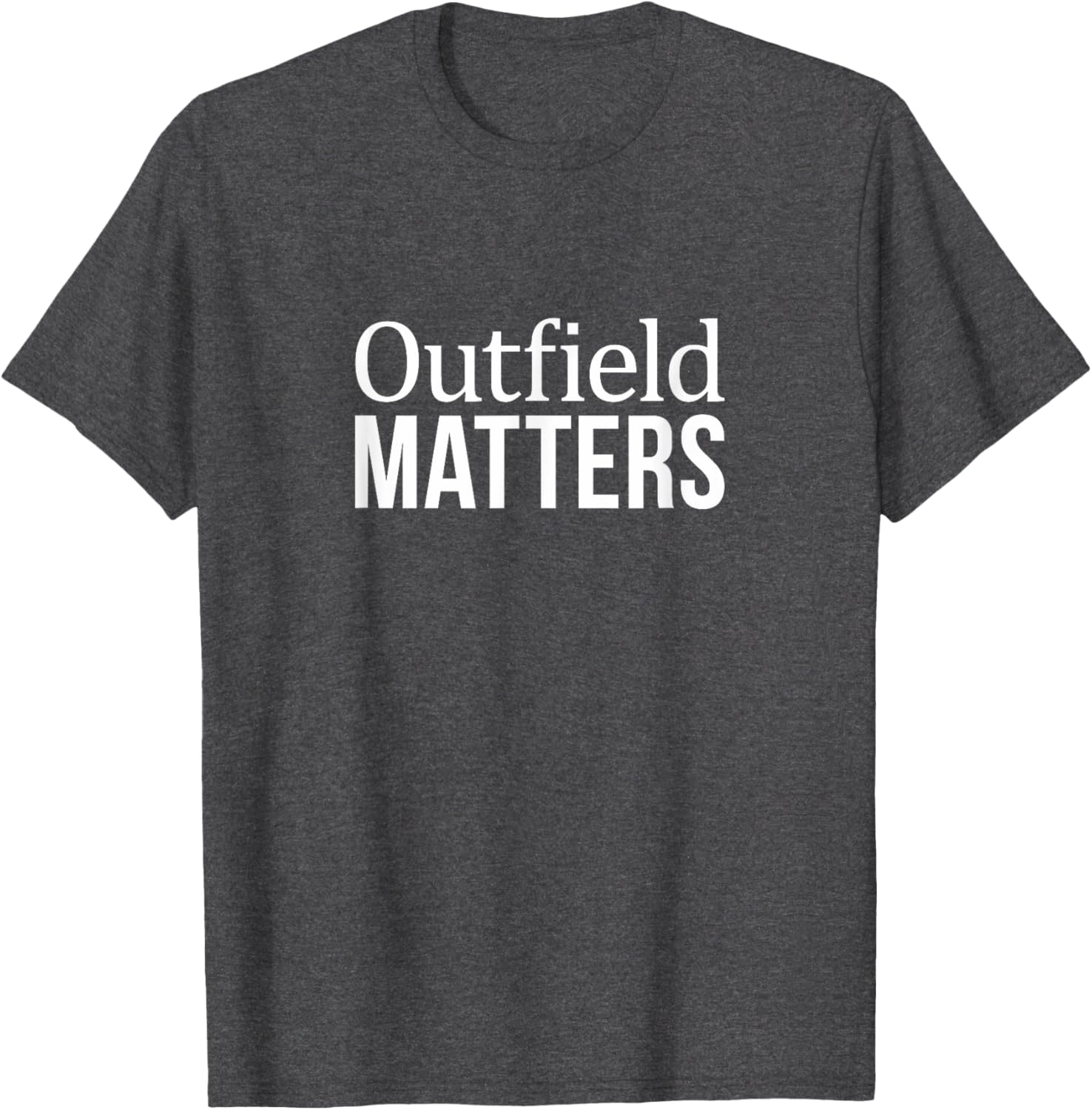 Outfield Matters T-Shirt Comfortable Sportswear for Outdoor Enthusiasts - 10