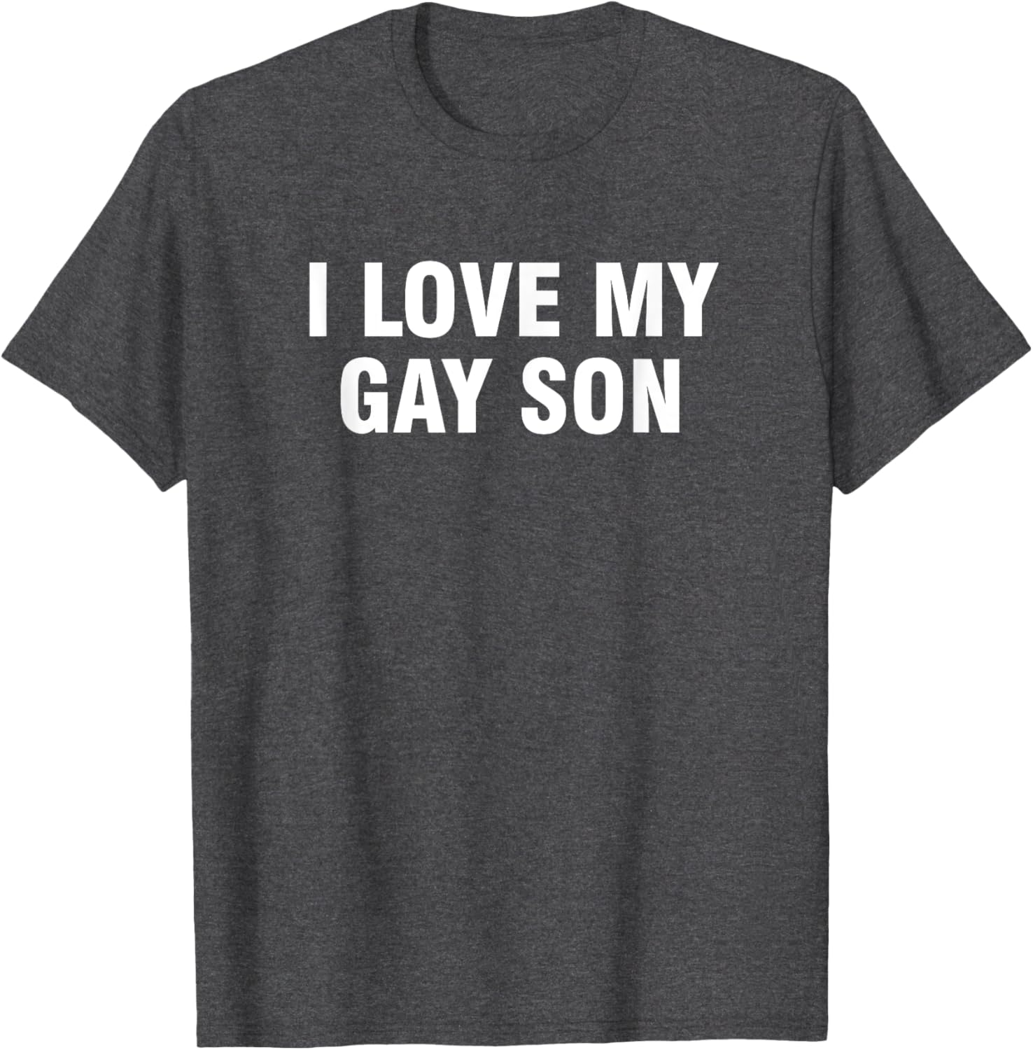 I Love My Gay Son T-Shirt - Supportive and Fun LGBTQ+ Apparel - 23