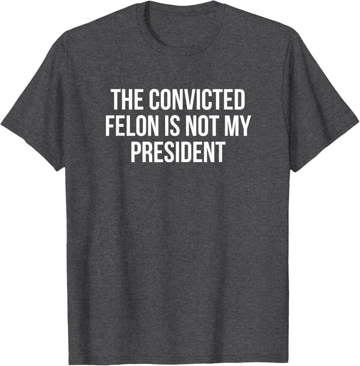 Funny Convicted Felon T-Shirt Statement Shirt for Protest Enthusiasts - 7