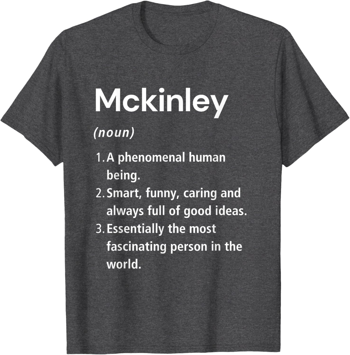 Funny Mckinley Name Definition T-Shirt - Perfect Gift for Friends - 24